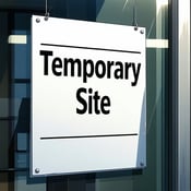 A professional sign hanging on a glass door that says Temporary Site